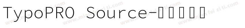 TypoPRO Source字体转换
